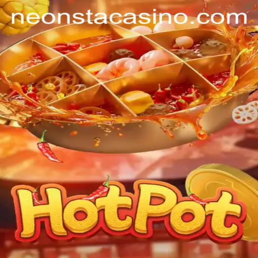 Hotpot: Dive into Neonsta's Engaging World of Strategy and Fun